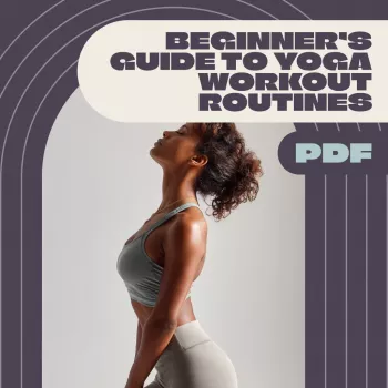 Beginner Yoga Routines: Strength, Flexibility & Calm